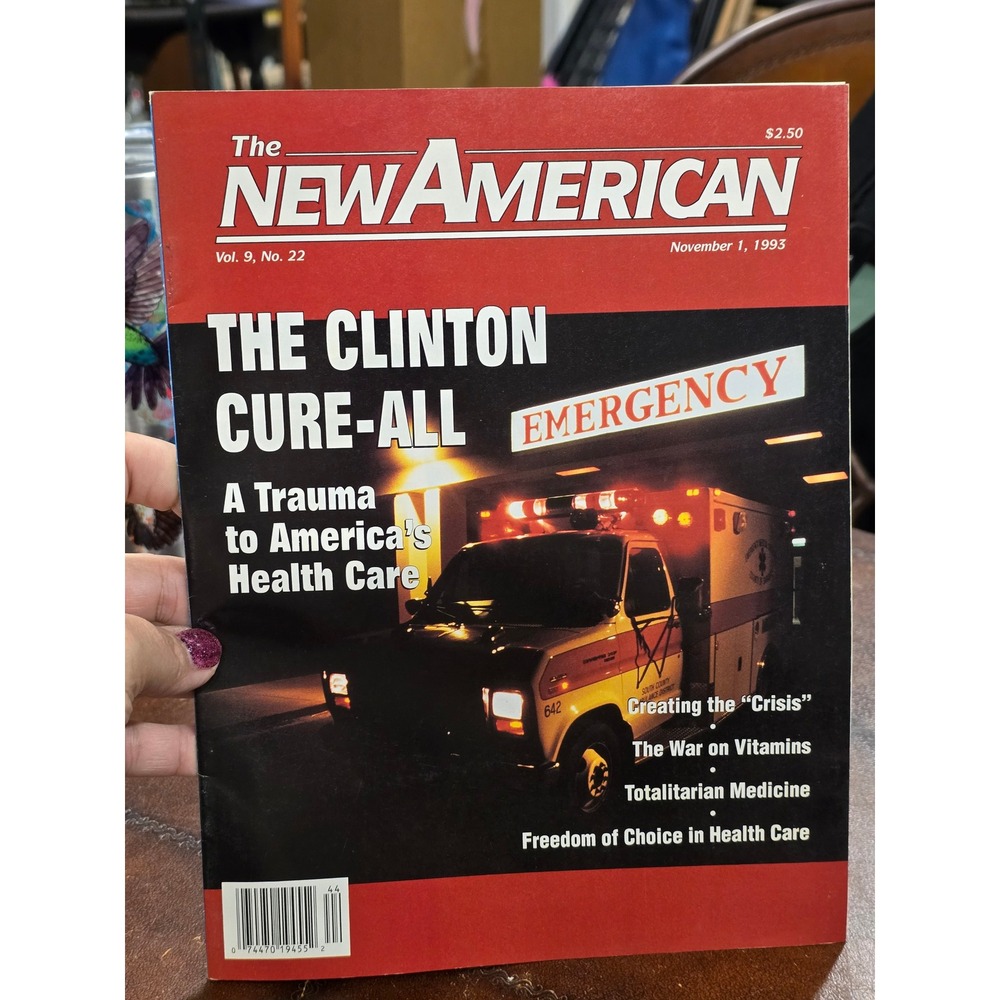 The New American‎ Magazine Nov 1993 Clinton Cure All Emergency Healthcare Crisis